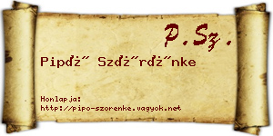 Pipó Szörénke névjegykártya